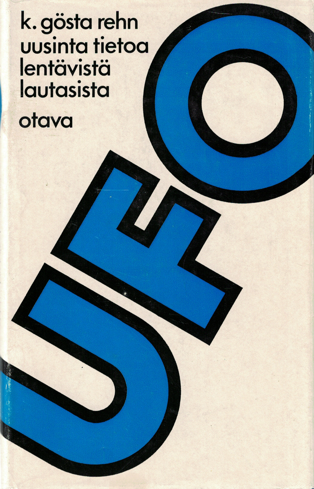 Ufo! – Uusinta tietoa lentävistä lautasista