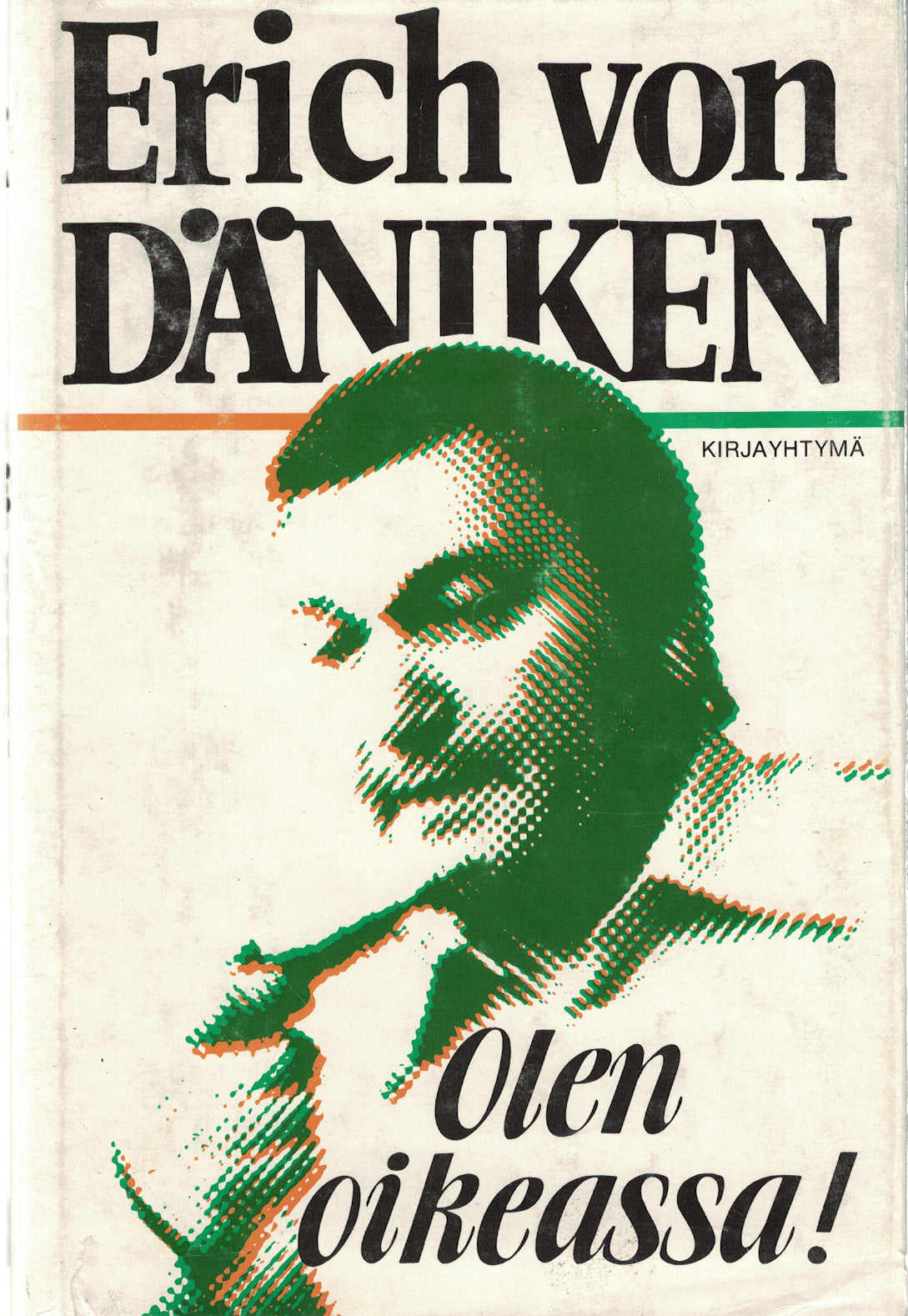 Olen oikeassa