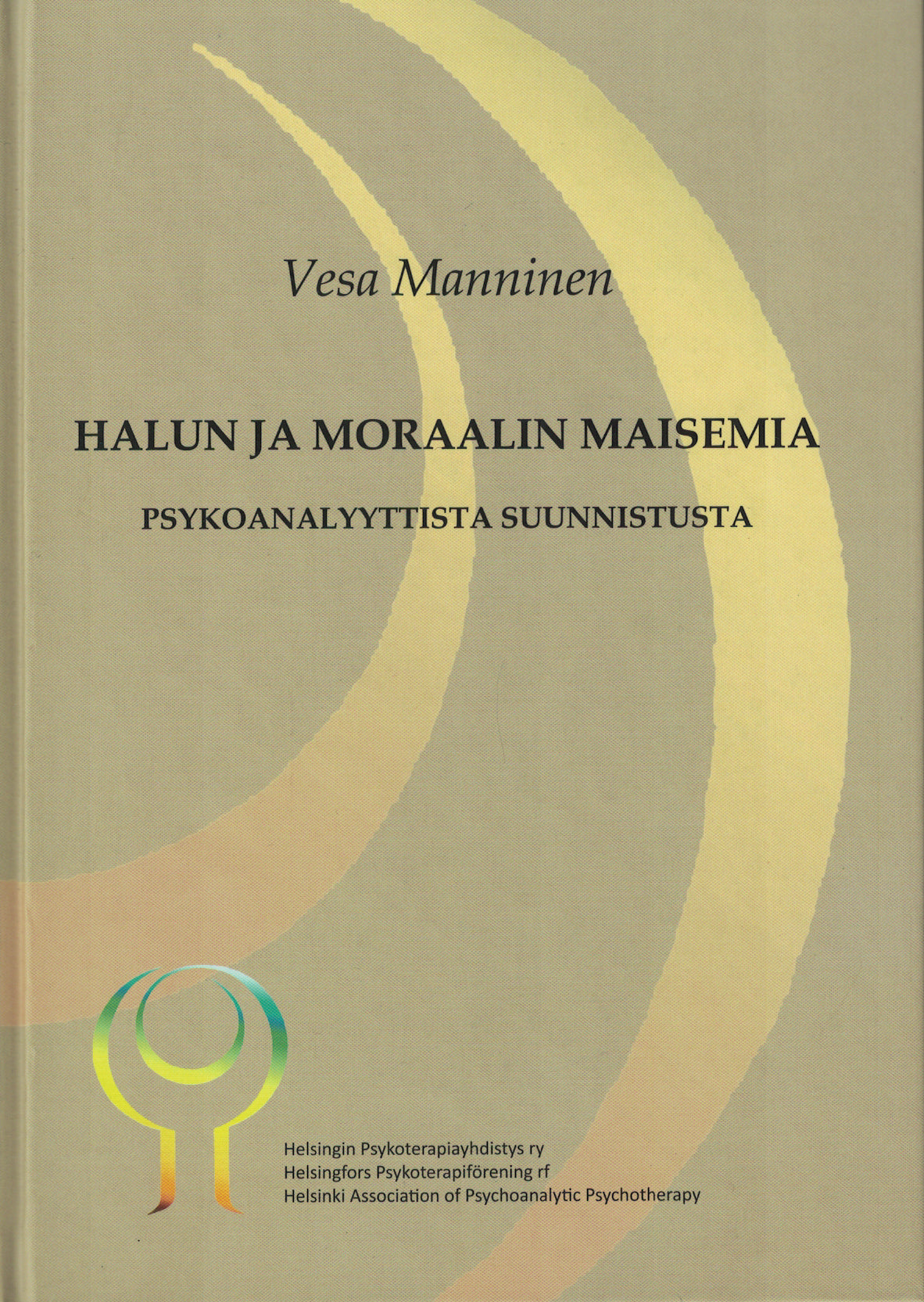 Halun ja moraalin maisemia