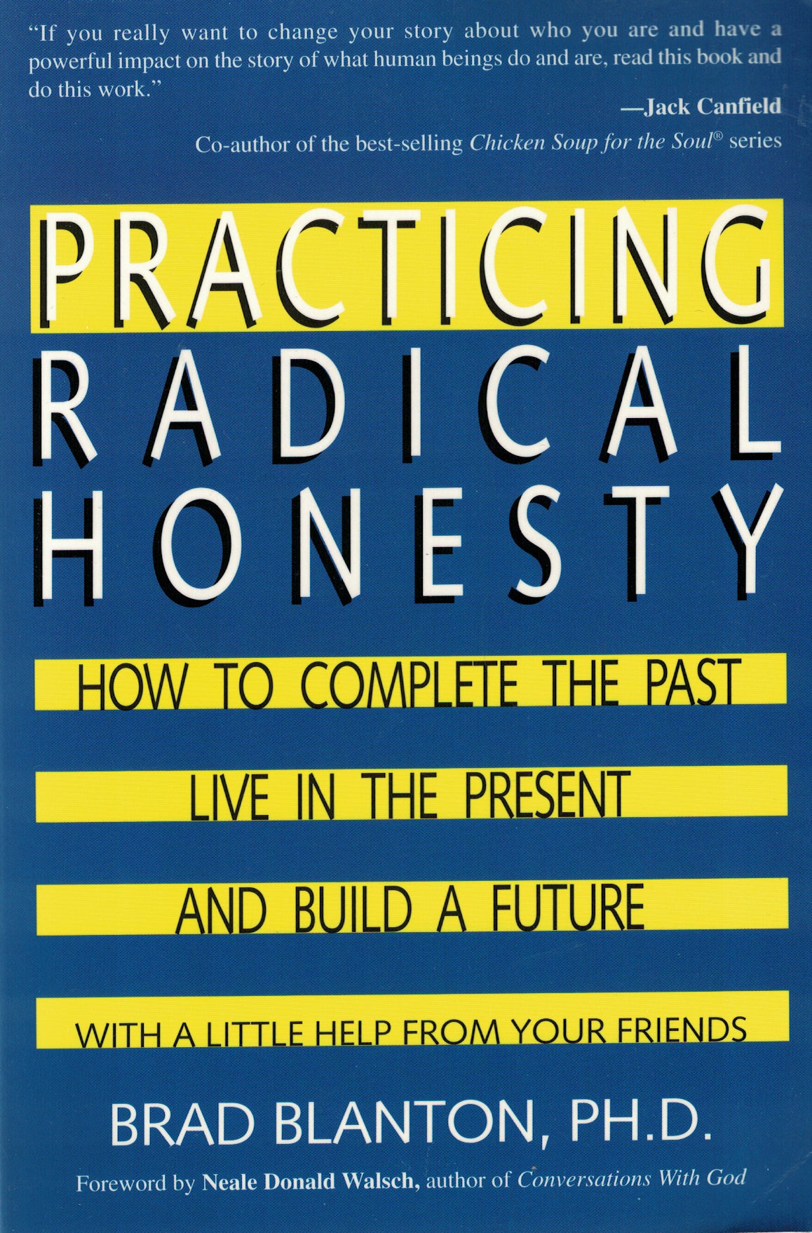 Practicing Radical Honesty