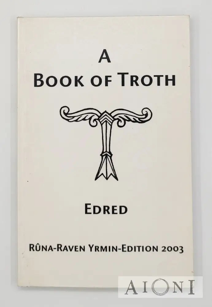 A Book Of Troth – Limited Yrmin Edition Kirjat