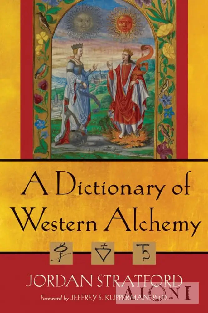 A Dictionary Of Western Alchemy Kirjat