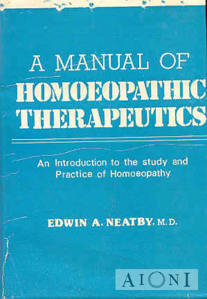 A Manual Of Homoeopathic Therapeutics Kirjat