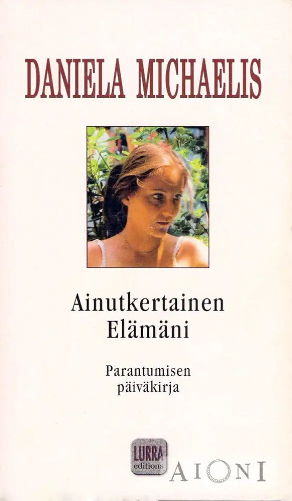 Ainutkertainen Elämäni Kirjat