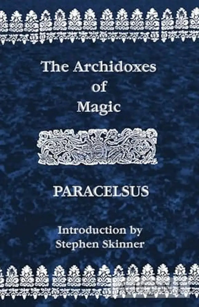 Archidoxes Of Magic Kirjat