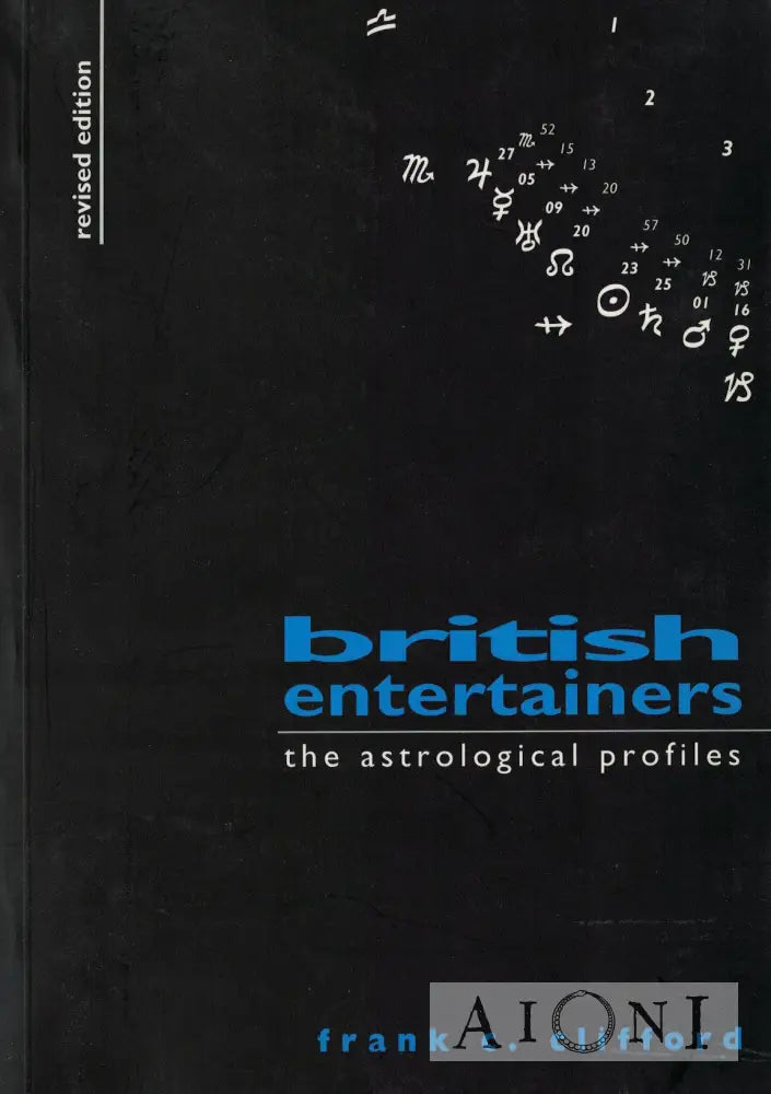 British Entertainers: The Astrological Profiles Kirjat