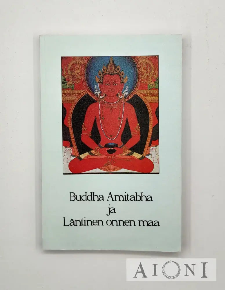 Buddha Amitabha Ja Läntinen Onnen Maa Kirjat