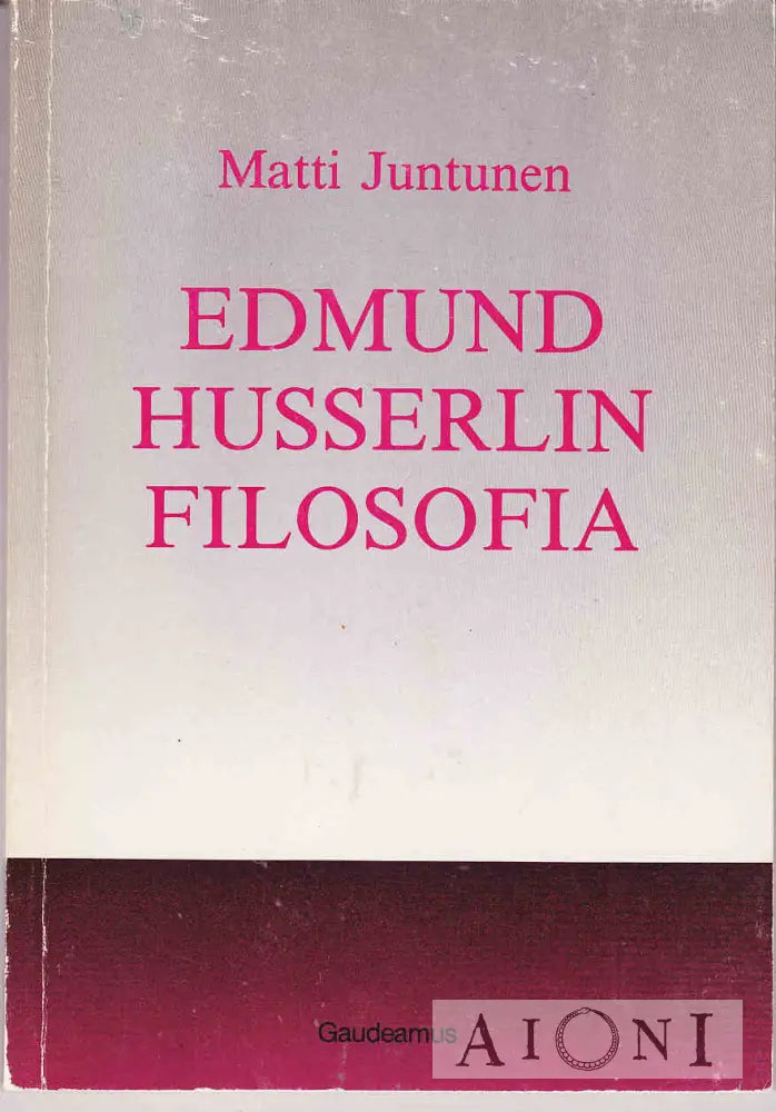 Edmund Husserlin Filosofia Kirjat