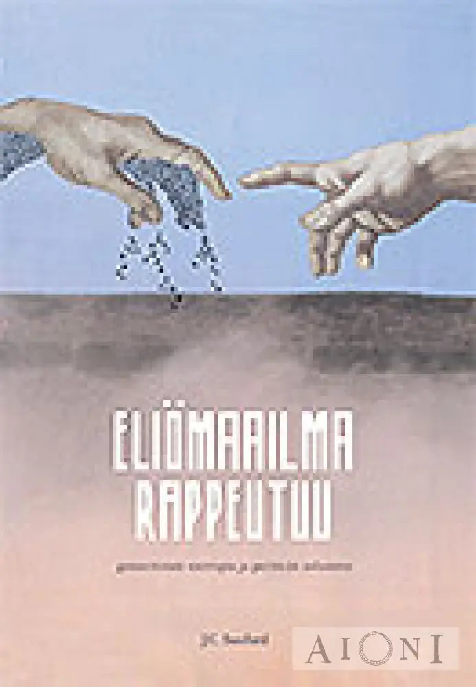 Eliömaailma Rappeutuu Kirjat