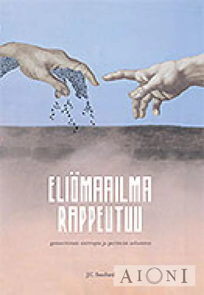 Eliömaailma Rappeutuu Kirjat