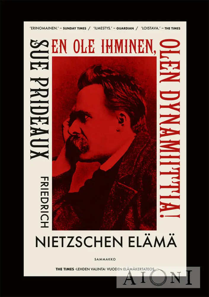 En Ole Ihminen Olen Dynamiittia! Friedrich Nietzschen Elämä Kirjat