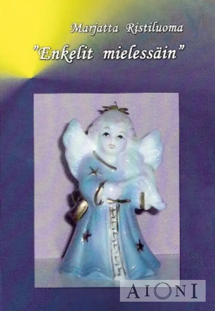 Enkelit Mielessäin Kirjat