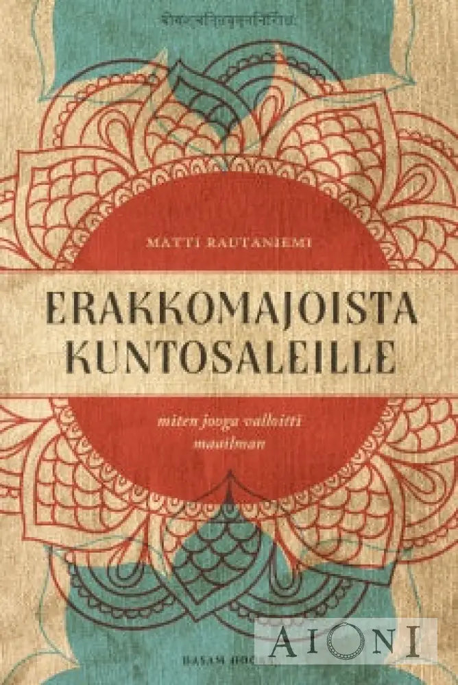 Erakkomajoista Kuntosaleille Kirjat