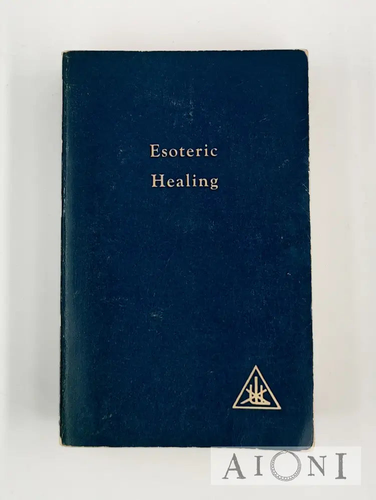 Esoteric Healing Kirjat