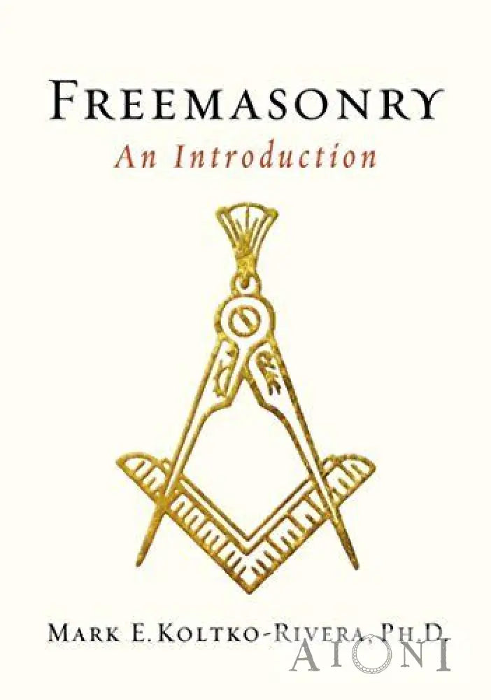 Freemasonry: An Introduction Kirjat