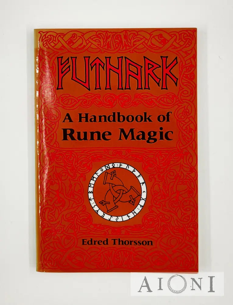 Futhark: A Handbook Of Rune Magic Kirjat