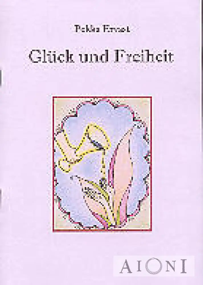 Glück Und Freiheit Kirjat