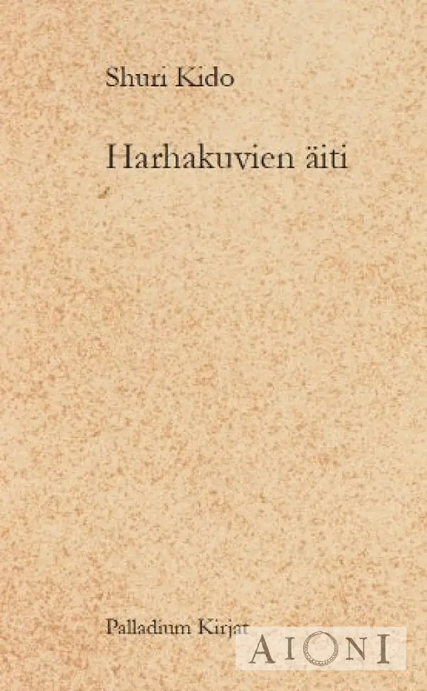 Harhakuvien Äiti Kirjat