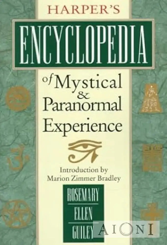 Harper’s Encyclopedia Of Mystical & Paranormal Experience Kirjat