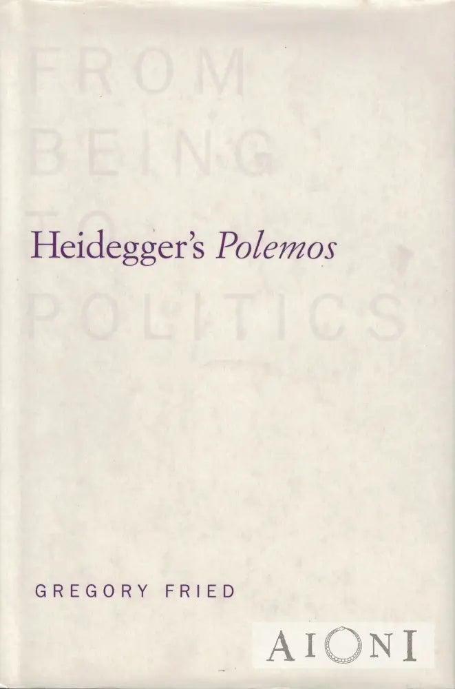 Heidegger’s Polemos Kirjat