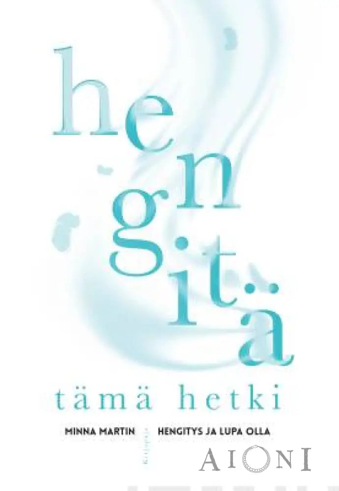 Hengitä Tämä Hetki Kirjat