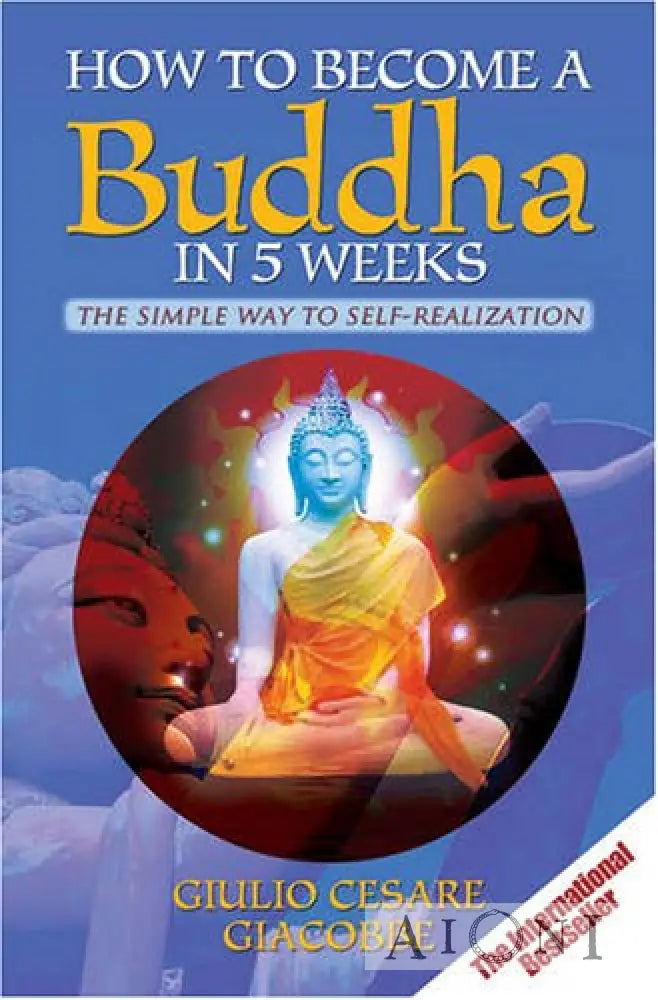 How To Become A Buddha In 5 Weeks Kirjat