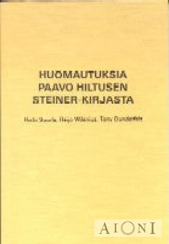 Huomautuksia Paavo Hiltusen Steiner-Kirjasta Kirjat