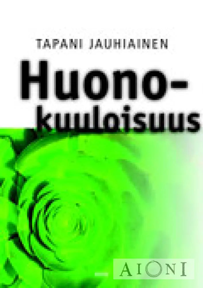 Huonokuuloisuus Kirjat