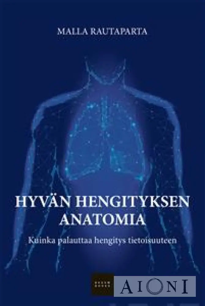 Hyvän Hengityksen Anatomia Kirjat