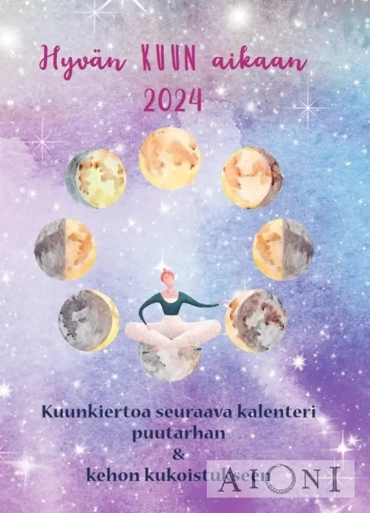 Hyvän Kuun Aikaan 2024 -Kalenteri Kalenterit