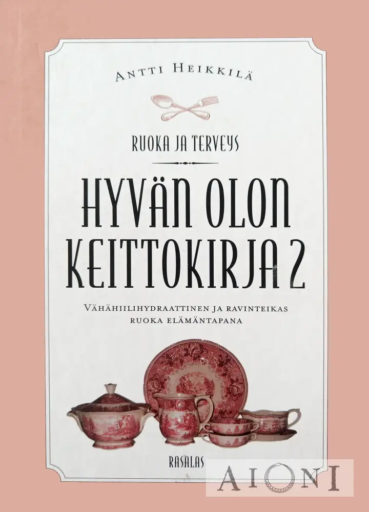 Hyvän Olon Keittokirja 2 Kirjat