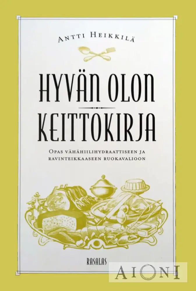 Hyvän Olon Keittokirja Kirjat