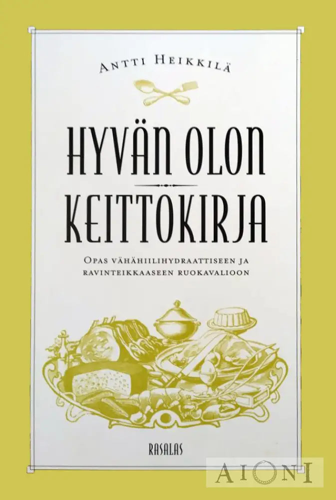 Hyvän Olon Keittokirja Kirjat