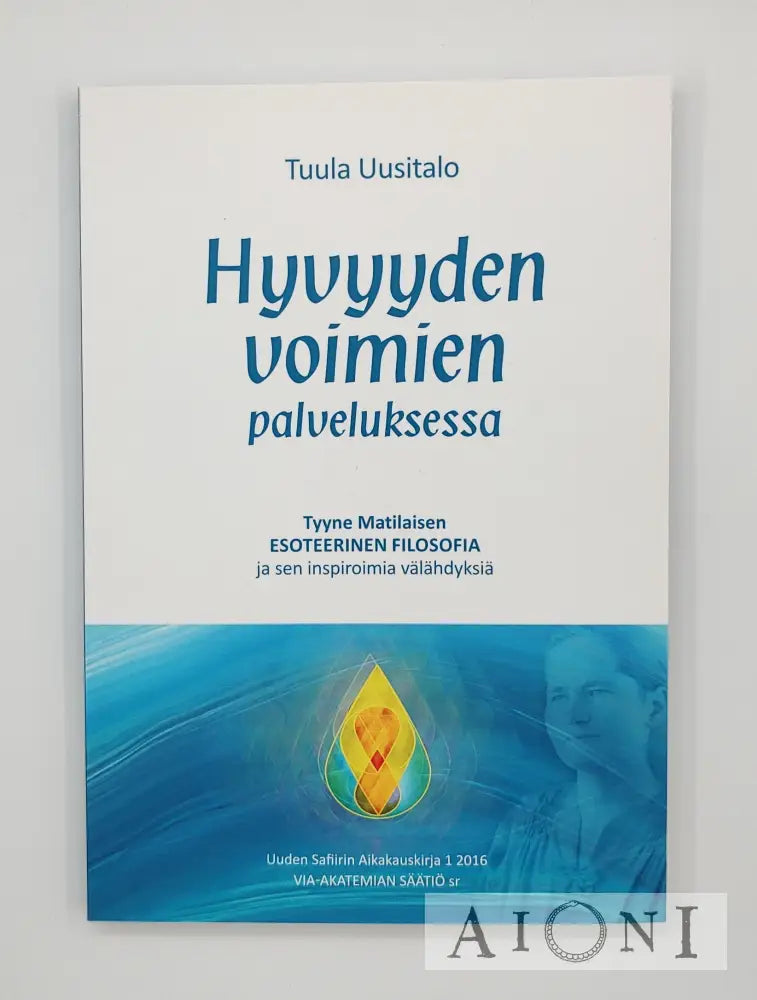 Hyvyyden Voimien Palveluksessa Kirjat