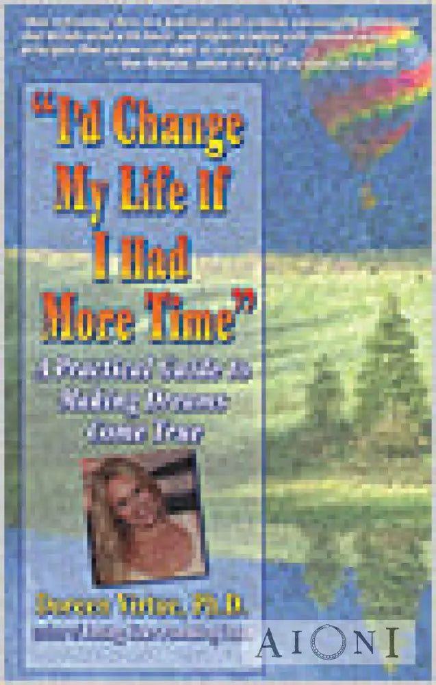 I´d Change My Life If I Had More Time Kirjat