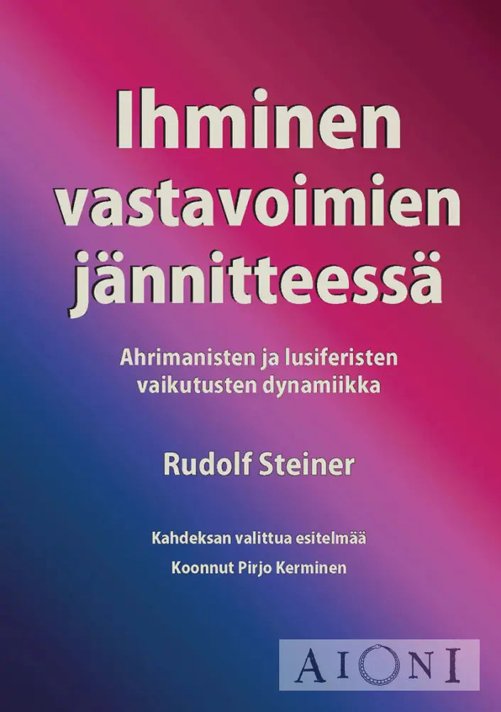 Ihminen Vastavoimien Jännitteessä Kirjat