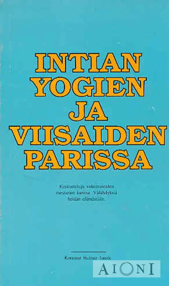 Intian Yogien Ja Viisaiden Parissa Kirjat