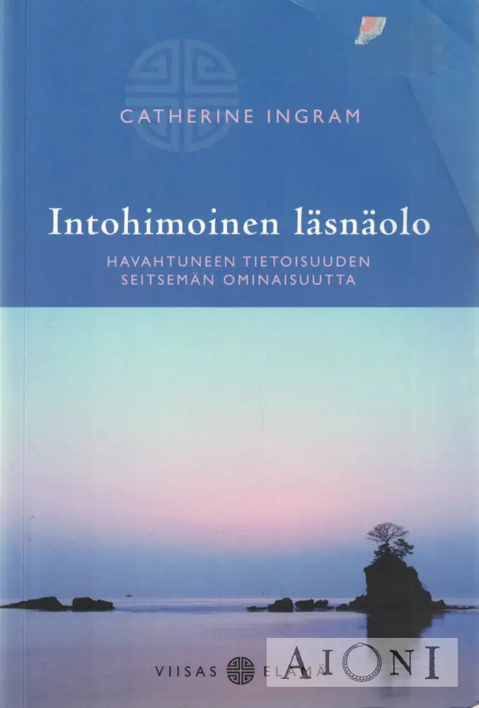 Intohimoinen läsnäolo Kirjat