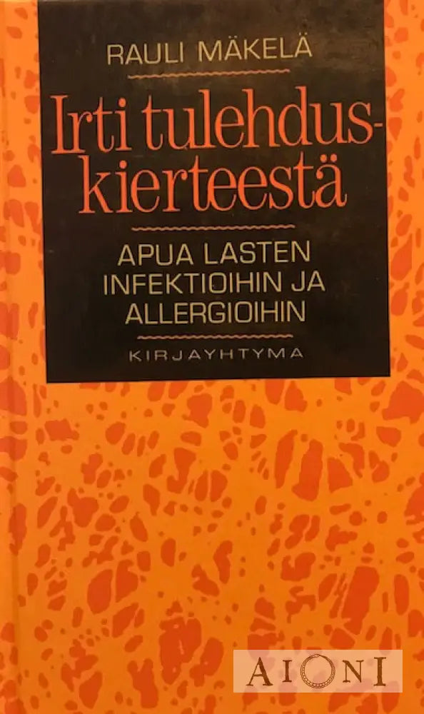 Irti Tulehduskierteestä Kirjat