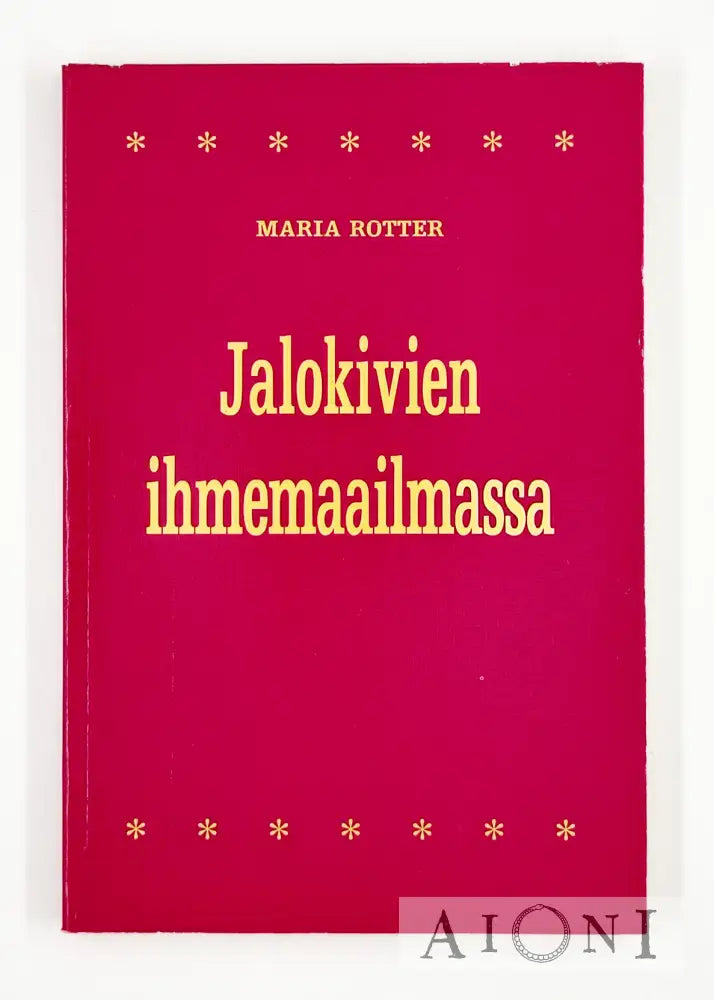 Jalokivien Ihmemaailmassa Kirjat