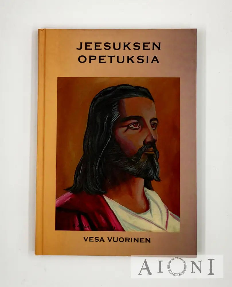 Jeesuksen Opetuksia Kirjat