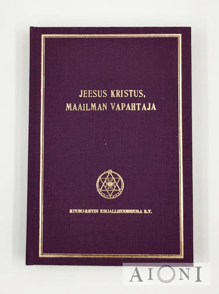 Jeesus Kristus Maailman Vapahtaja Kirjat