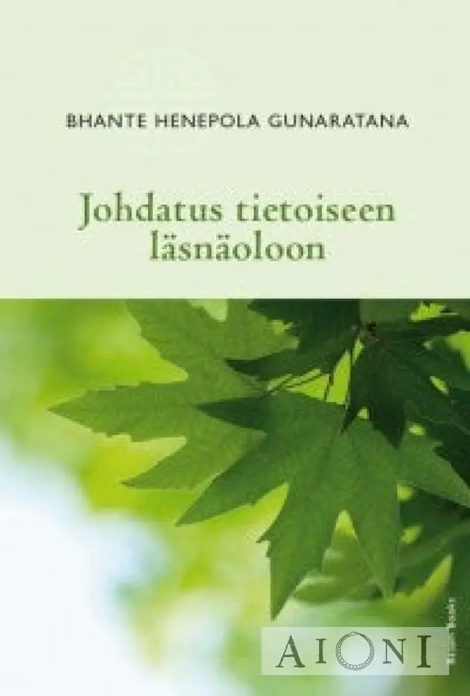 Johdatus Tietoiseen Läsnäoloon Kirjat