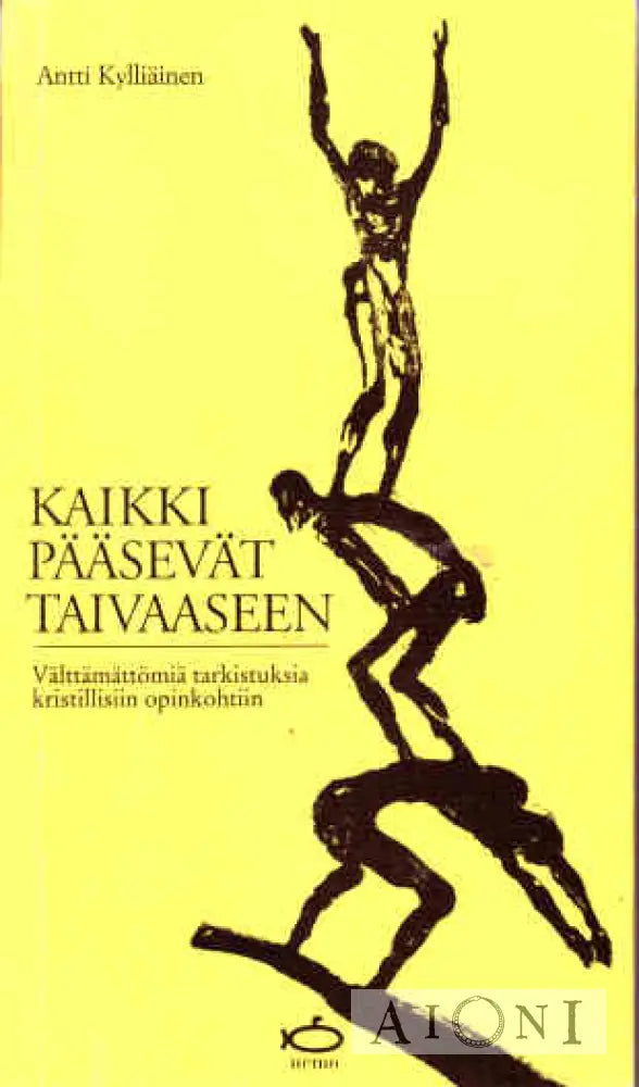 Kaikki Pääsevät Taivaaseen Kirjat