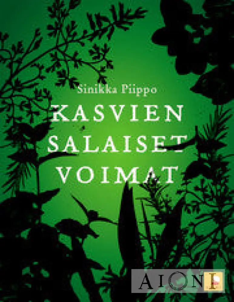 Kasvien Salaiset Voimat Kirjat