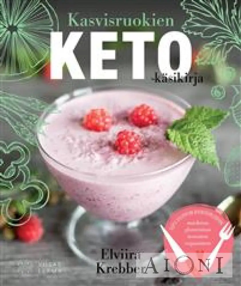 Kasvisruokien Keto-Käsikirja Kirjat