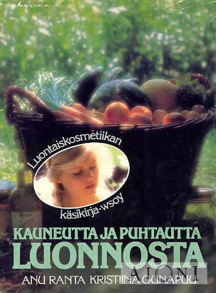 Kauneutta Ja Puhtautta Luonnosta Kirjat