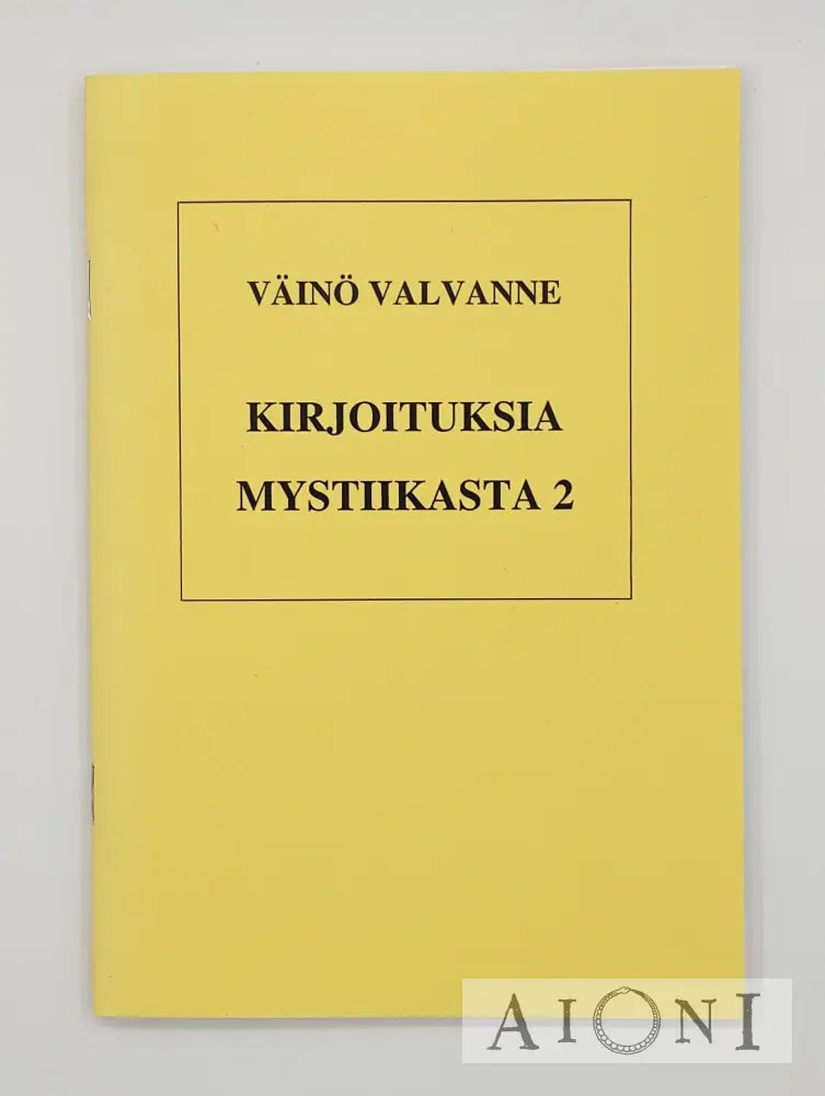 Kirjoituksia Mystiikasta 2 Kirjat