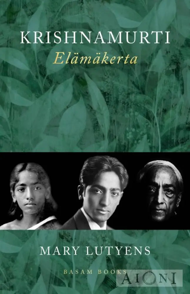 Krishnamurti – Elämäkerta Kirjat