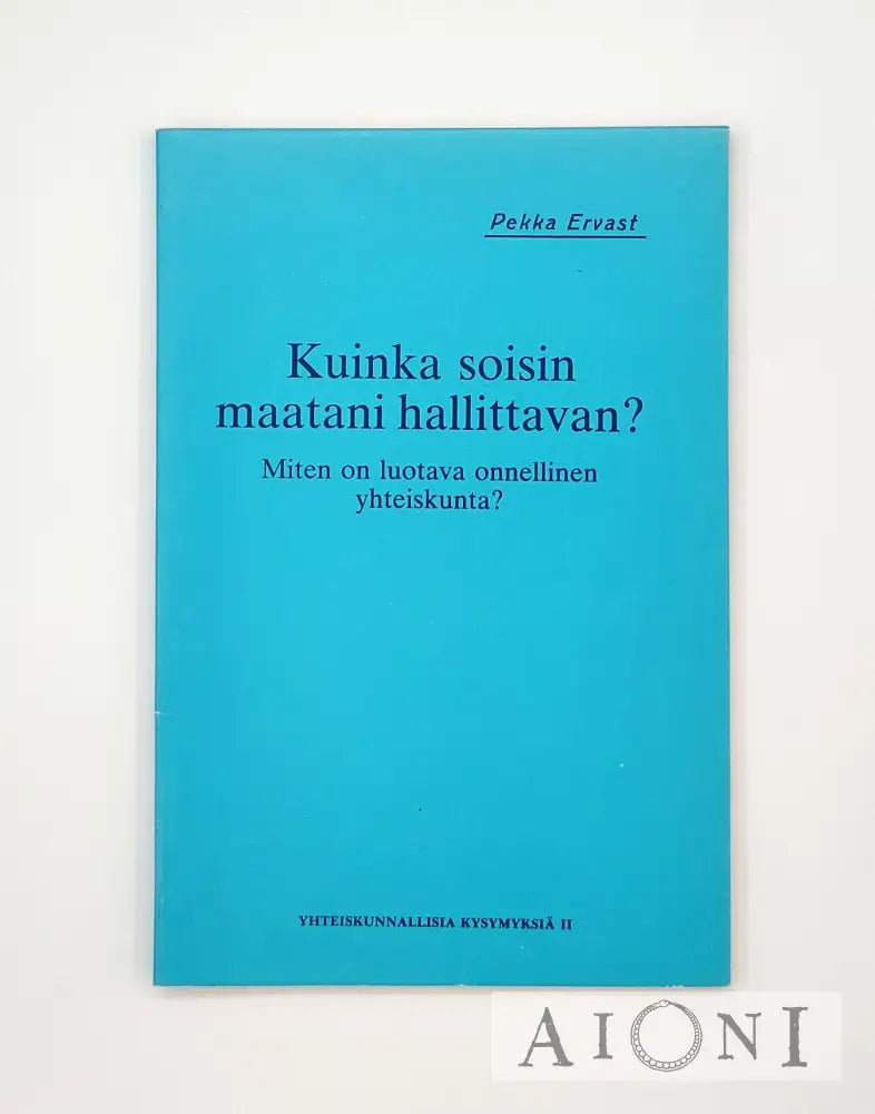 Kuinka Soisin Maatani Hallittavan Kirjat